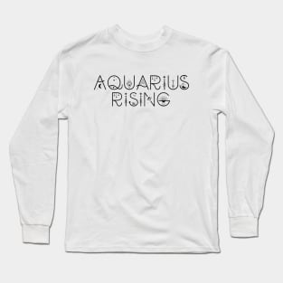 Aquarius rising sign celestial typography Long Sleeve T-Shirt